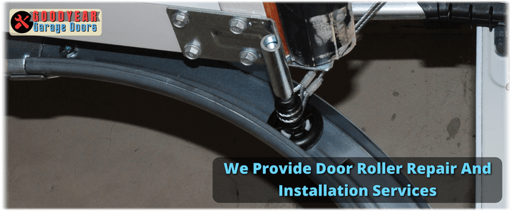 Garage Door Roller Repair Goodyear AZ